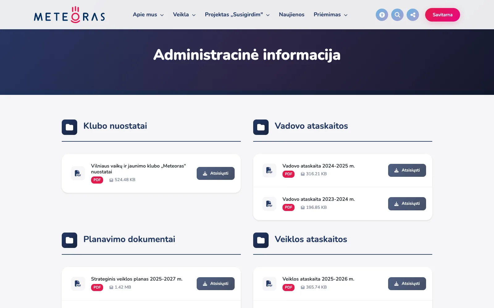 Administracinė informacija: nuostatai, vadovo ir veiklos ataskaitos bei planavimo dokumentai su atsisiuntimu.