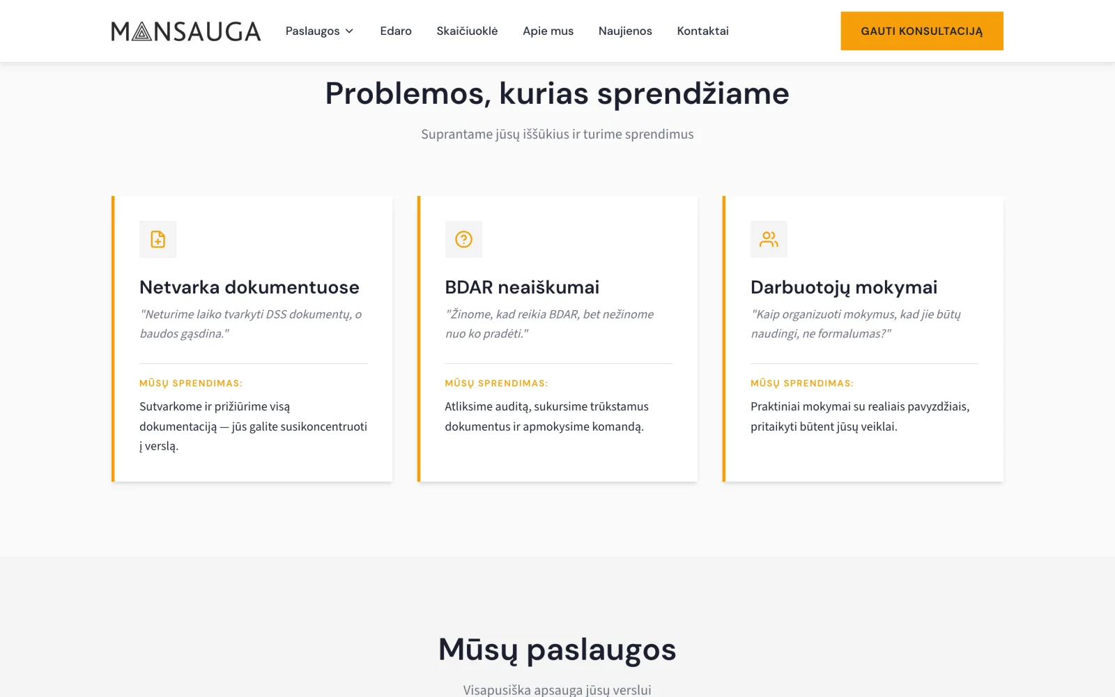 Problemų blokas: netvarka dokumentuose, BDAR neaiškumai ir kitos situacijos, su kuriomis kreipiasi klientai.