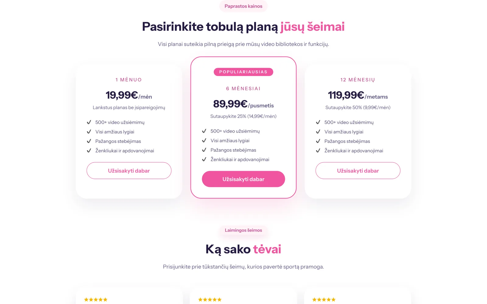 Prenumeratos planai: mėnesinis, pusmetinis ir metinis, su skirtinga turinio apimtimi.