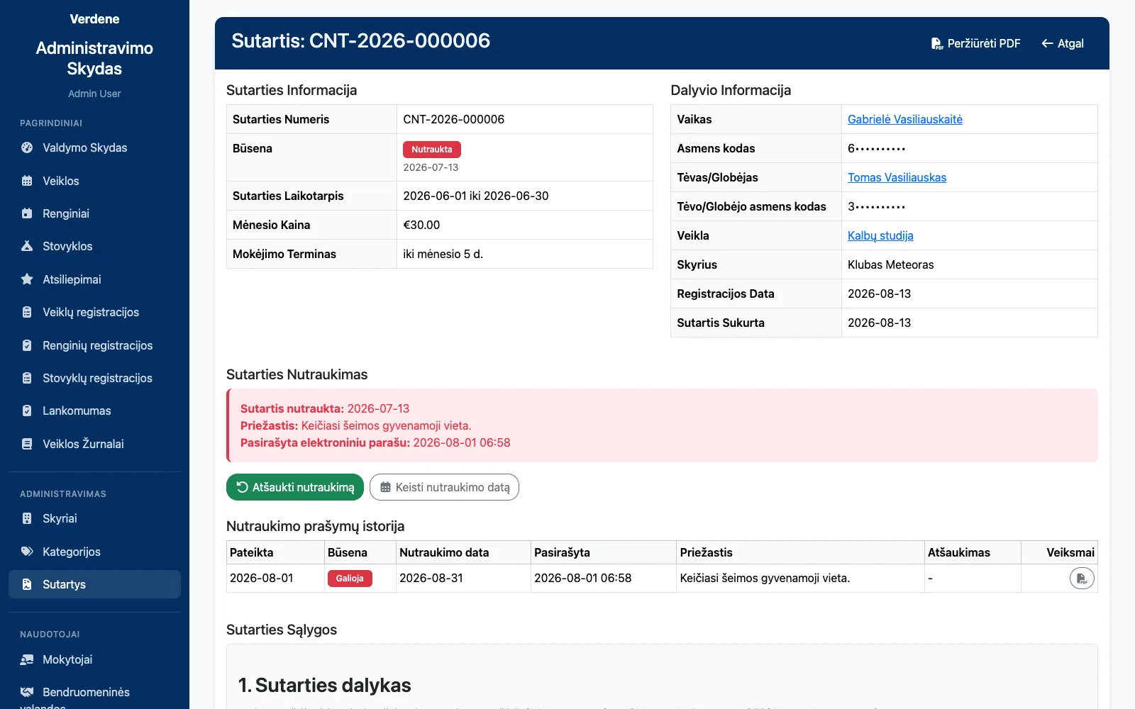 Sutarties kortelė: dalyvio ir globėjo duomenys, nutraukimas su priežastimi ir elektroniniu parašu.